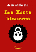 Morts bizarres (Les)